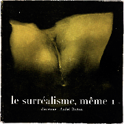 Cover for
“Le Surréalisme, même,”