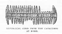 Use of the Comb in Church
Ceremonies,